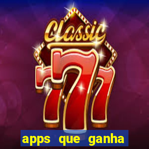 apps que ganha dinheiro jogando